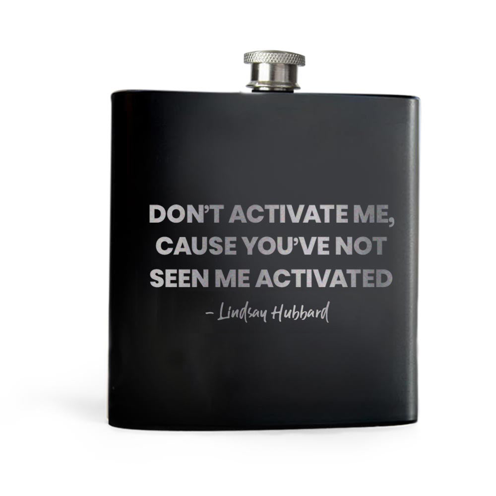 Summer House Don't Activate Laser Engraved Flask