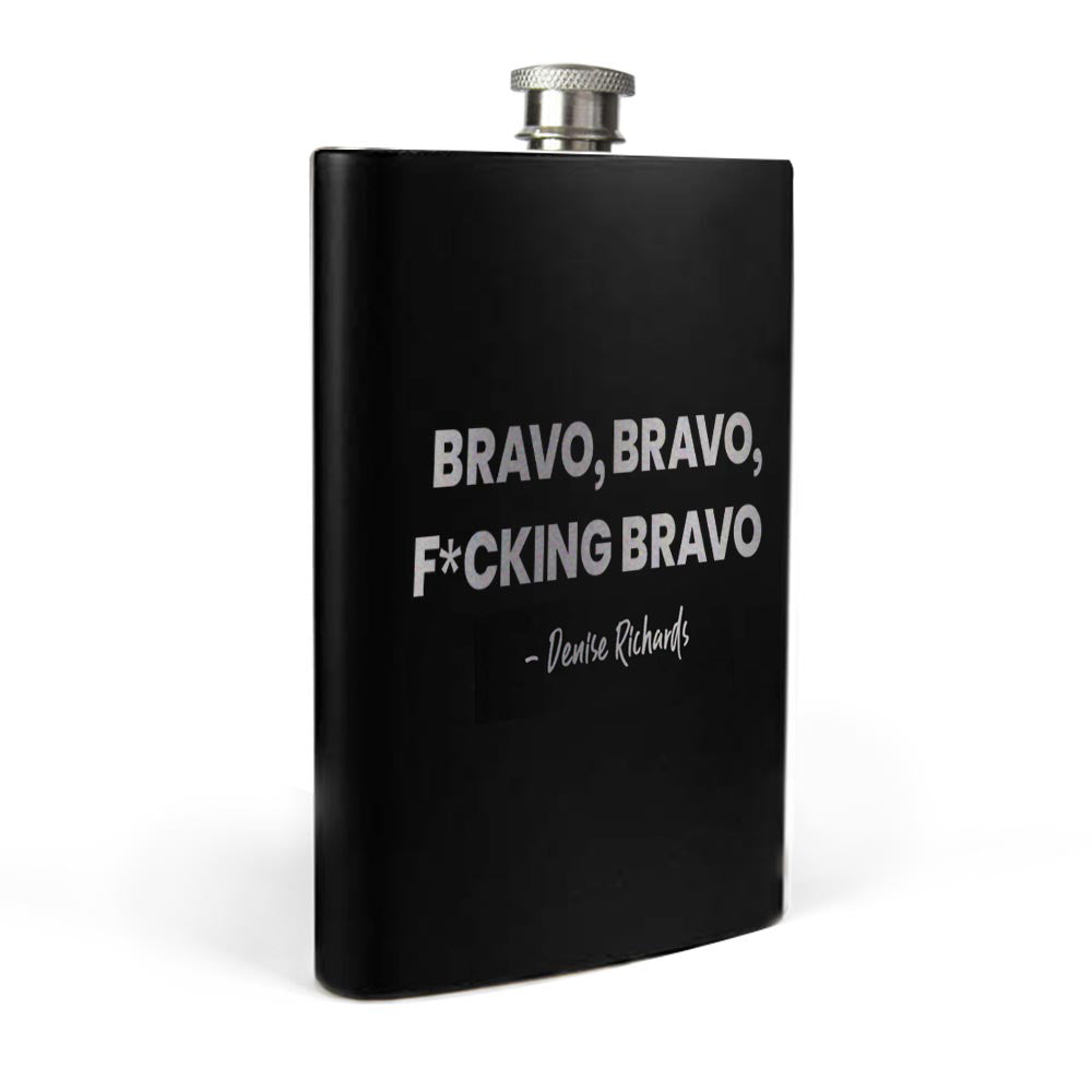 The Real Housewives of Beverly Hills Bravo, Bravo, F*cking Bravo Laser Engraved Flask