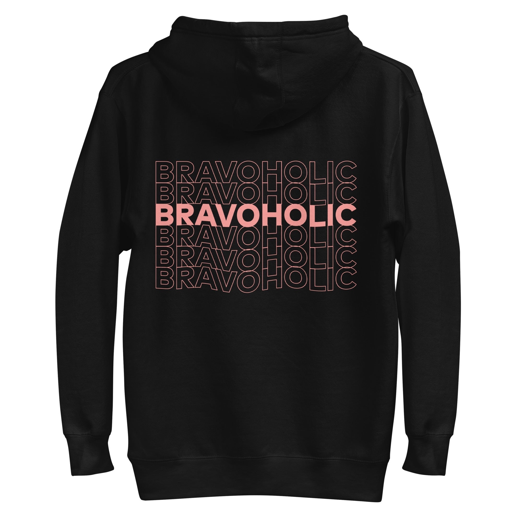 Bravoholic Unisex Premium Hoodie