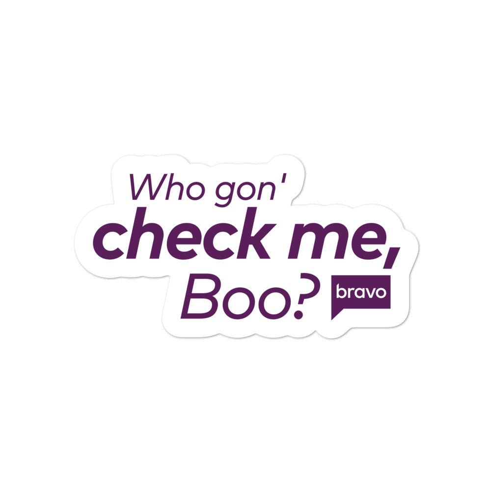 The Real Housewives of Atlanta Who Gon' Check Me, Boo? Die Cut Sticker