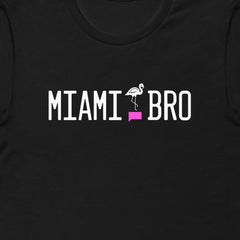 The Real Housewives of Miami Miami Bro T-Shirt