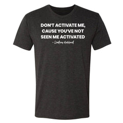 Summer House Don't Activate Men's Tri-Blend T-Shirt