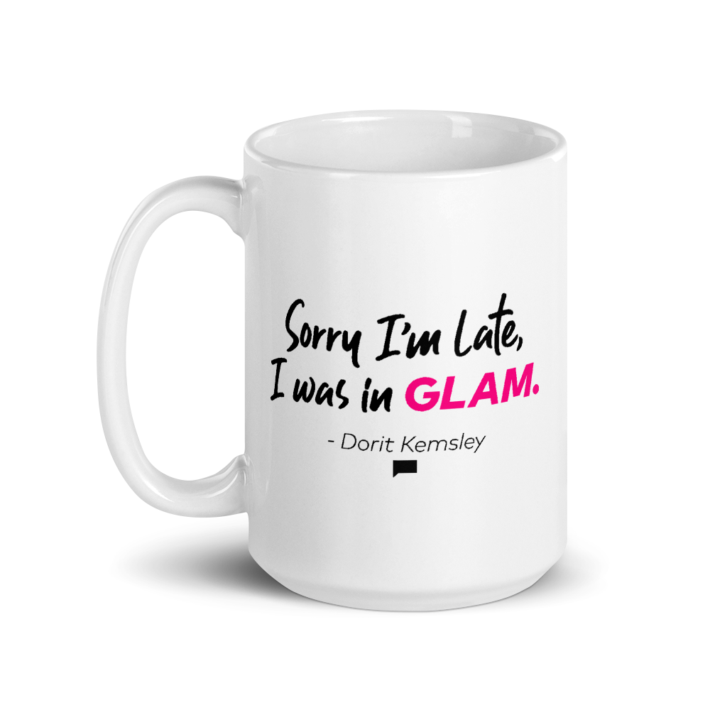 The Real Housewives of Beverly Hills Sorry I'm Late Dorit Kemsley White Mug