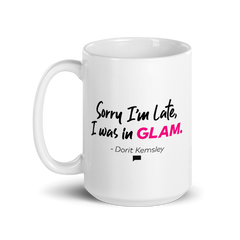 The Real Housewives of Beverly Hills Sorry I'm Late Dorit Kemsley White Mug