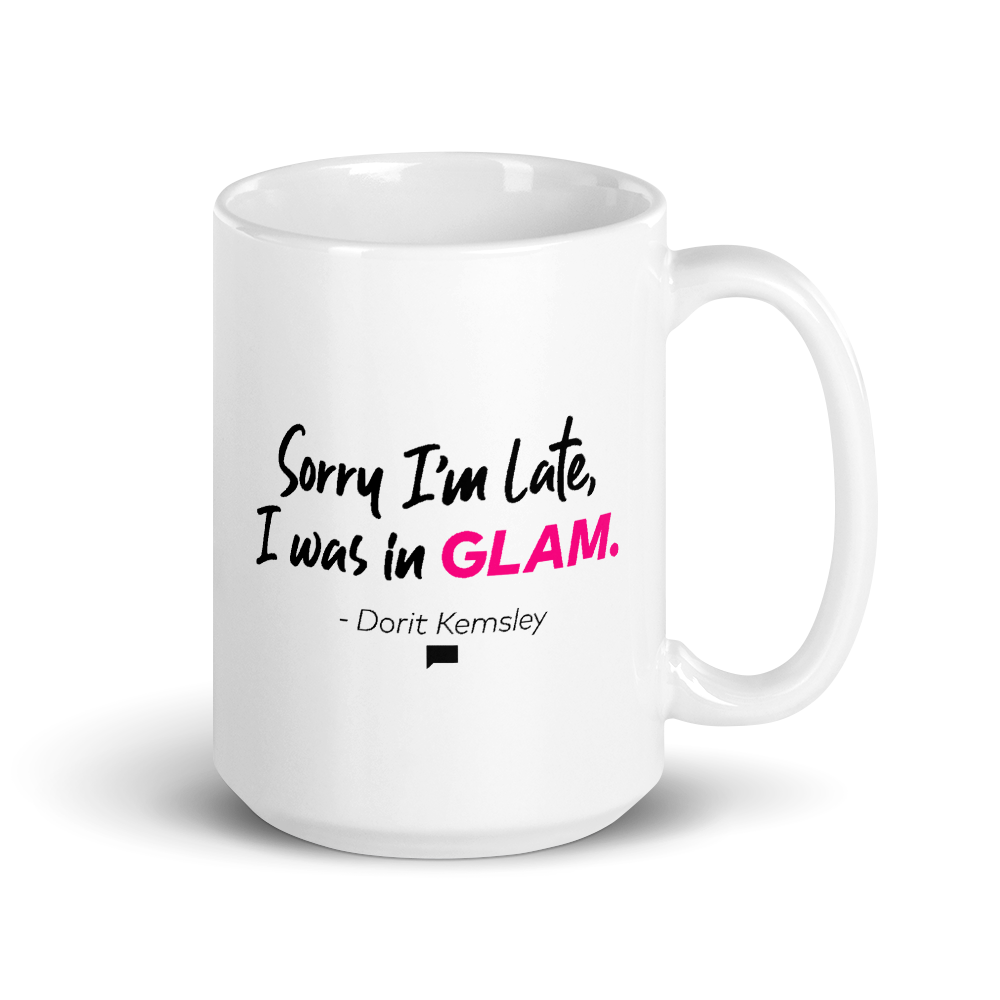 The Real Housewives of Beverly Hills Sorry I'm Late Dorit Kemsley White Mug