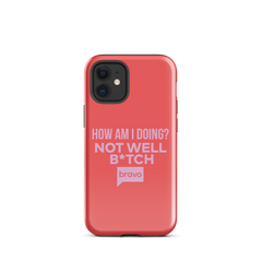 Bravo Gear Not Well B*tch Tough Case for iPhone