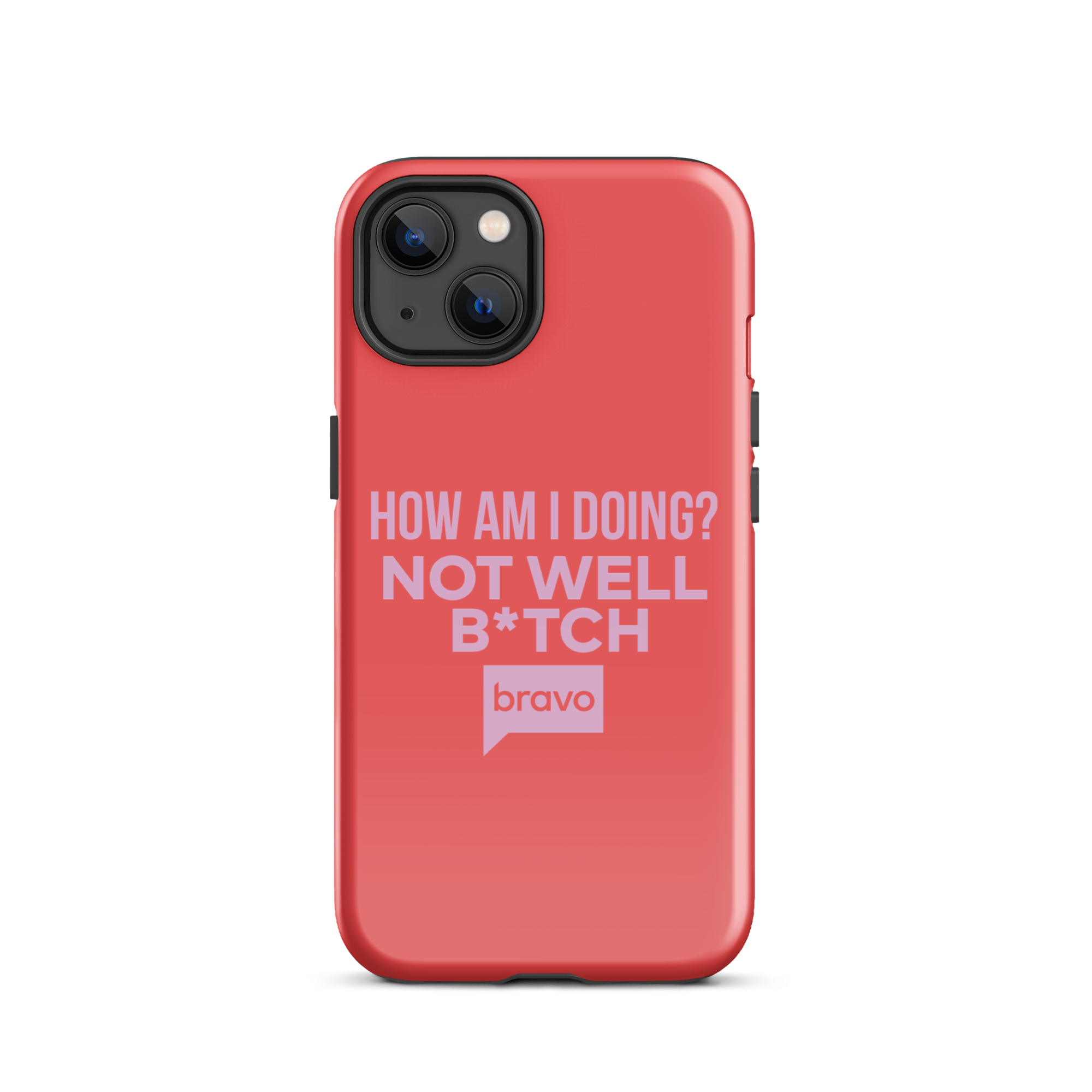 Bravo Gear Not Well B*tch Tough Case for iPhone