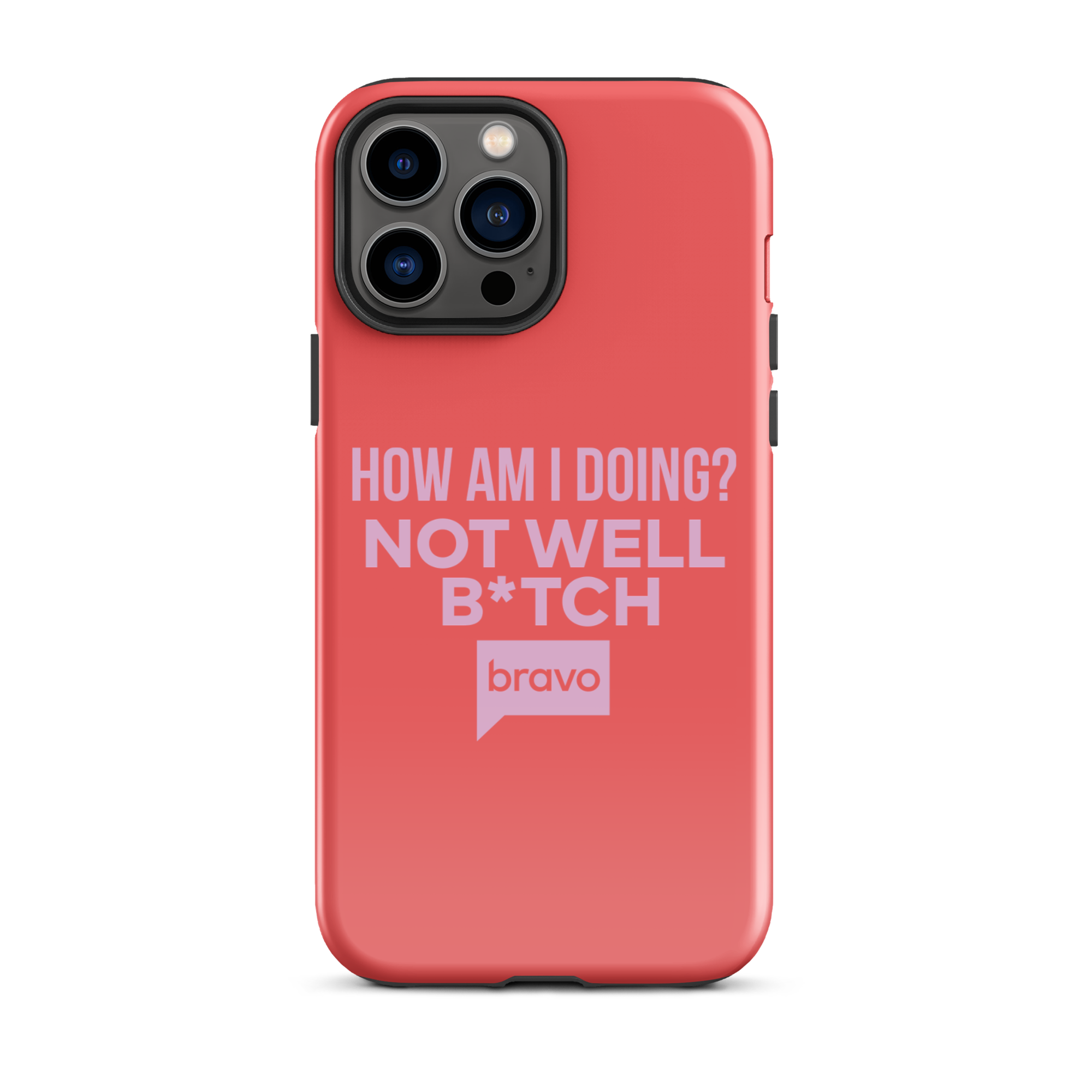 Bravo Gear Not Well B*tch Tough Case for iPhone