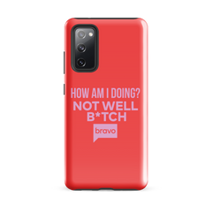 Bravo Gear Not Well B*tch Tough Phone Case - Samsung