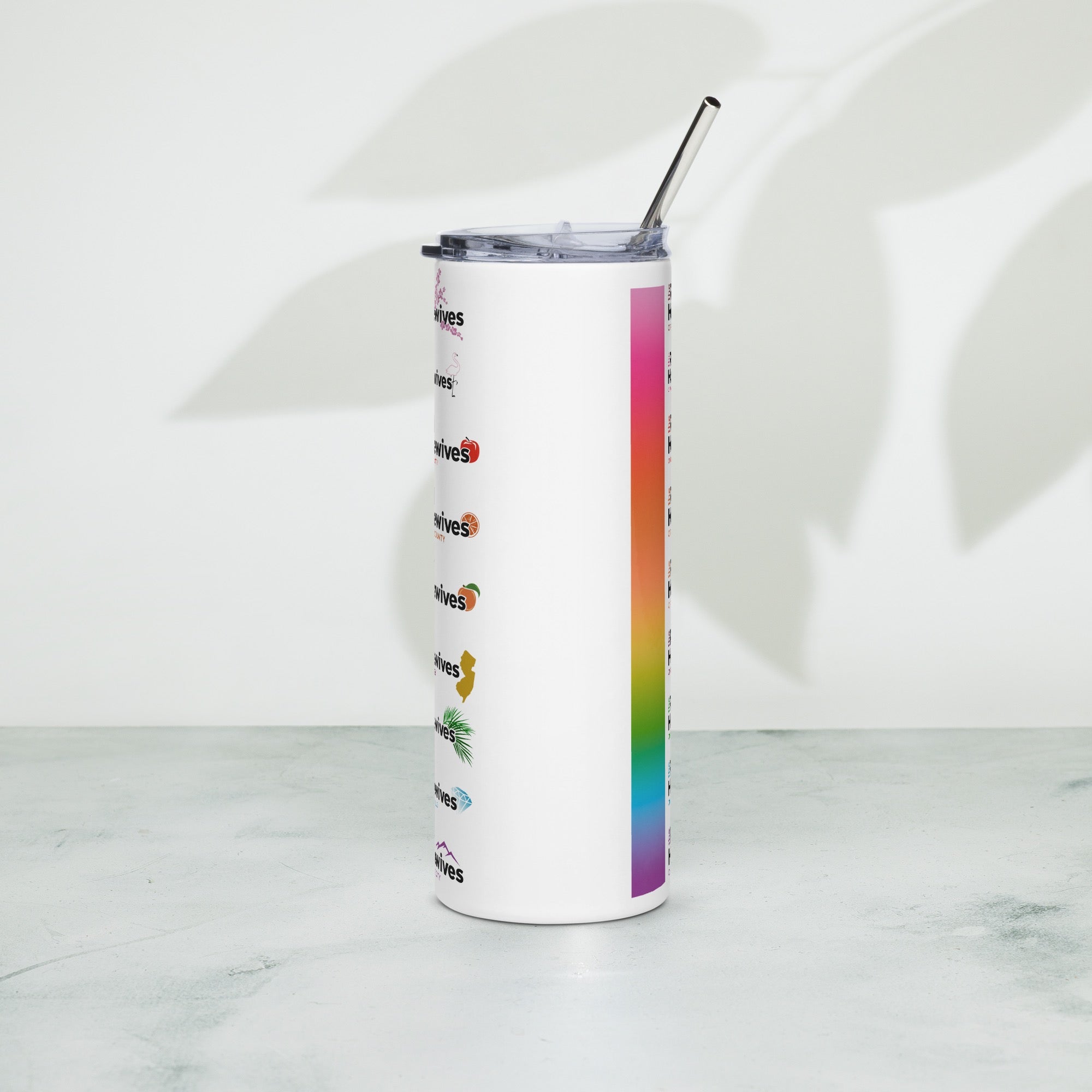 Rainbow Real Housewives Skinny Tumbler