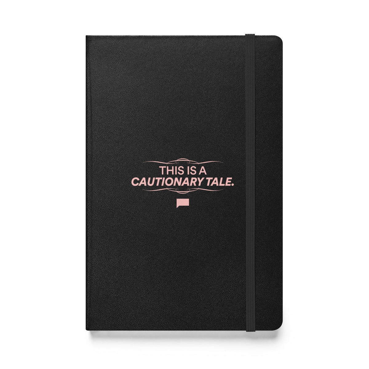 Southern Charm This is a Cautionary Tale Notebook