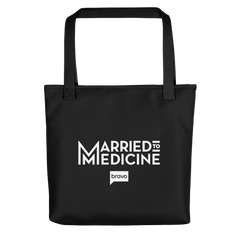 Married to Medicine Girl Bye Premium Tote Bag