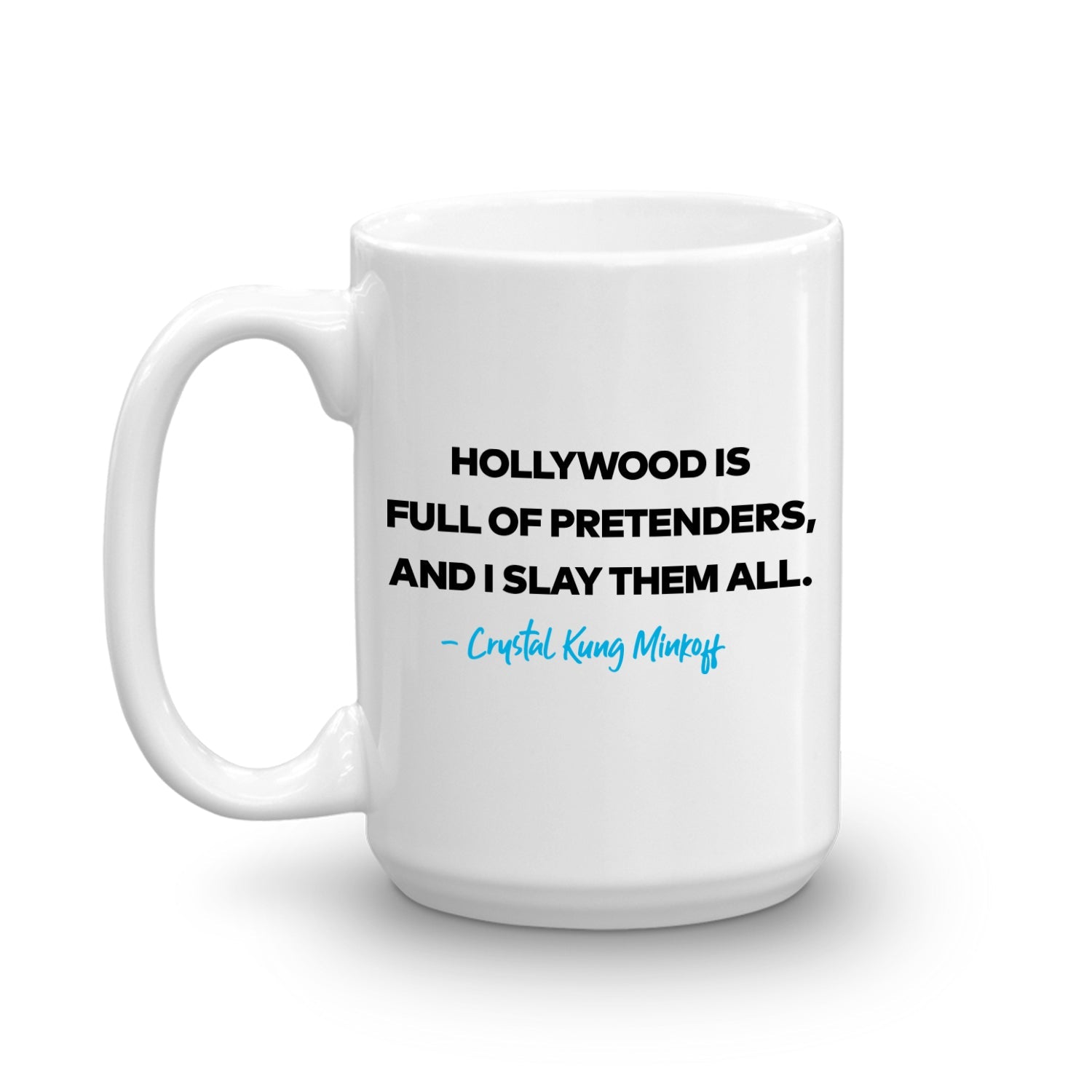 The Real Housewives of Beverly Hills Crystal Kung Season 11 Tagline White Mug