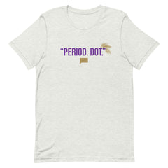 The Real Housewives of Dubai Period. Dot. T-Shirt