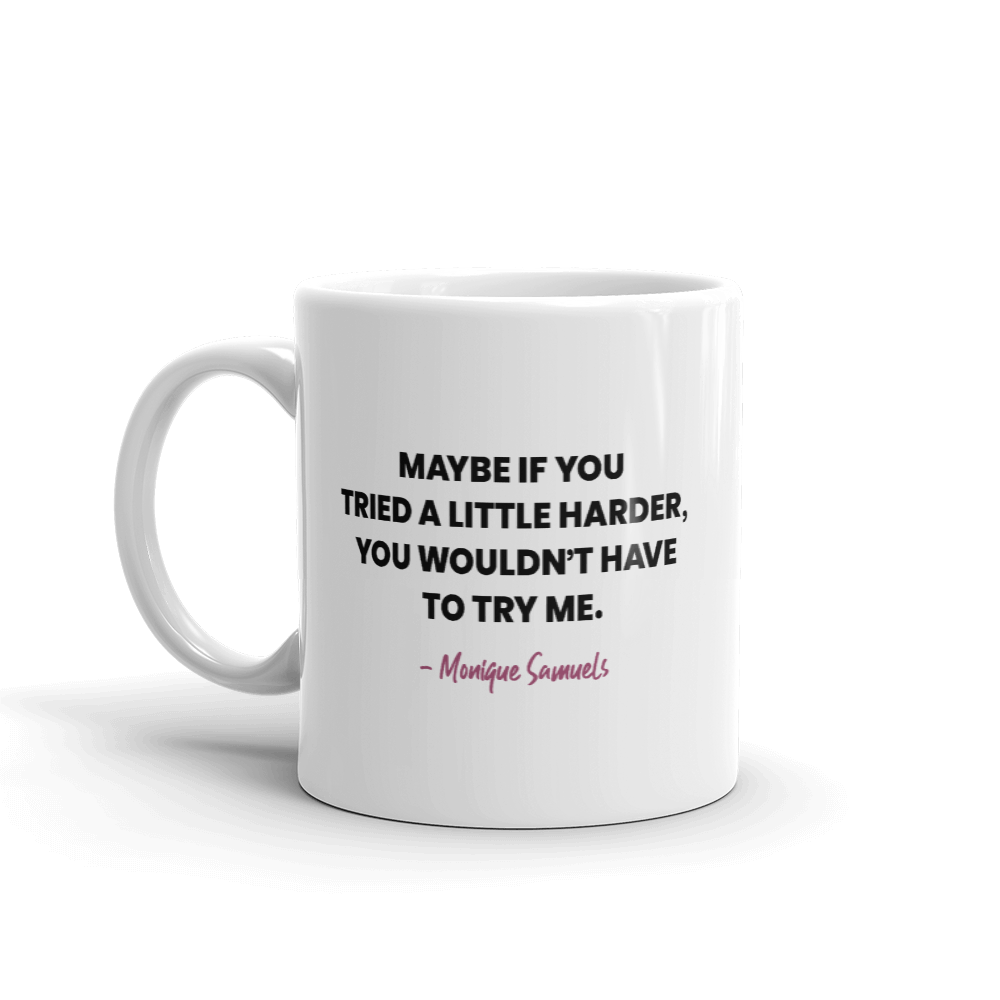 The Real Housewives of Potomac Monique Samuels Season 5 Tagline White Mug