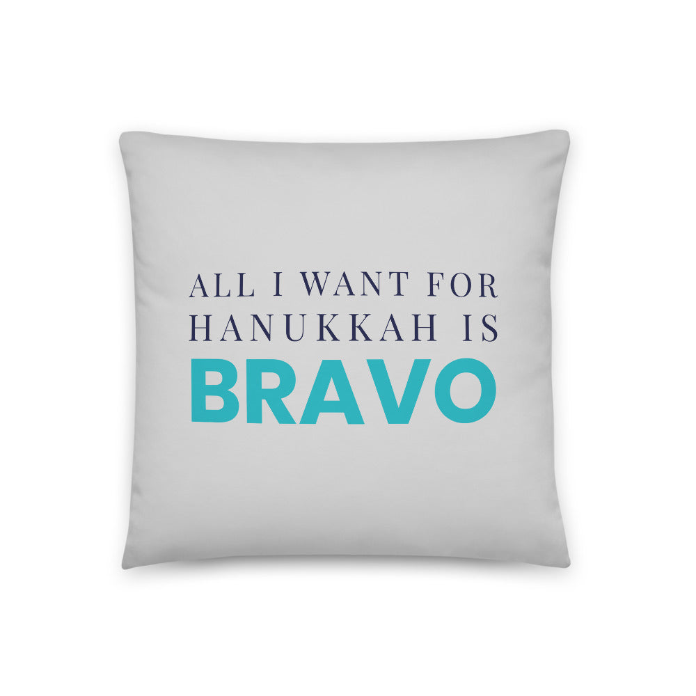 Bravo All I Want for Hanukkah Pillow - 20 x 20