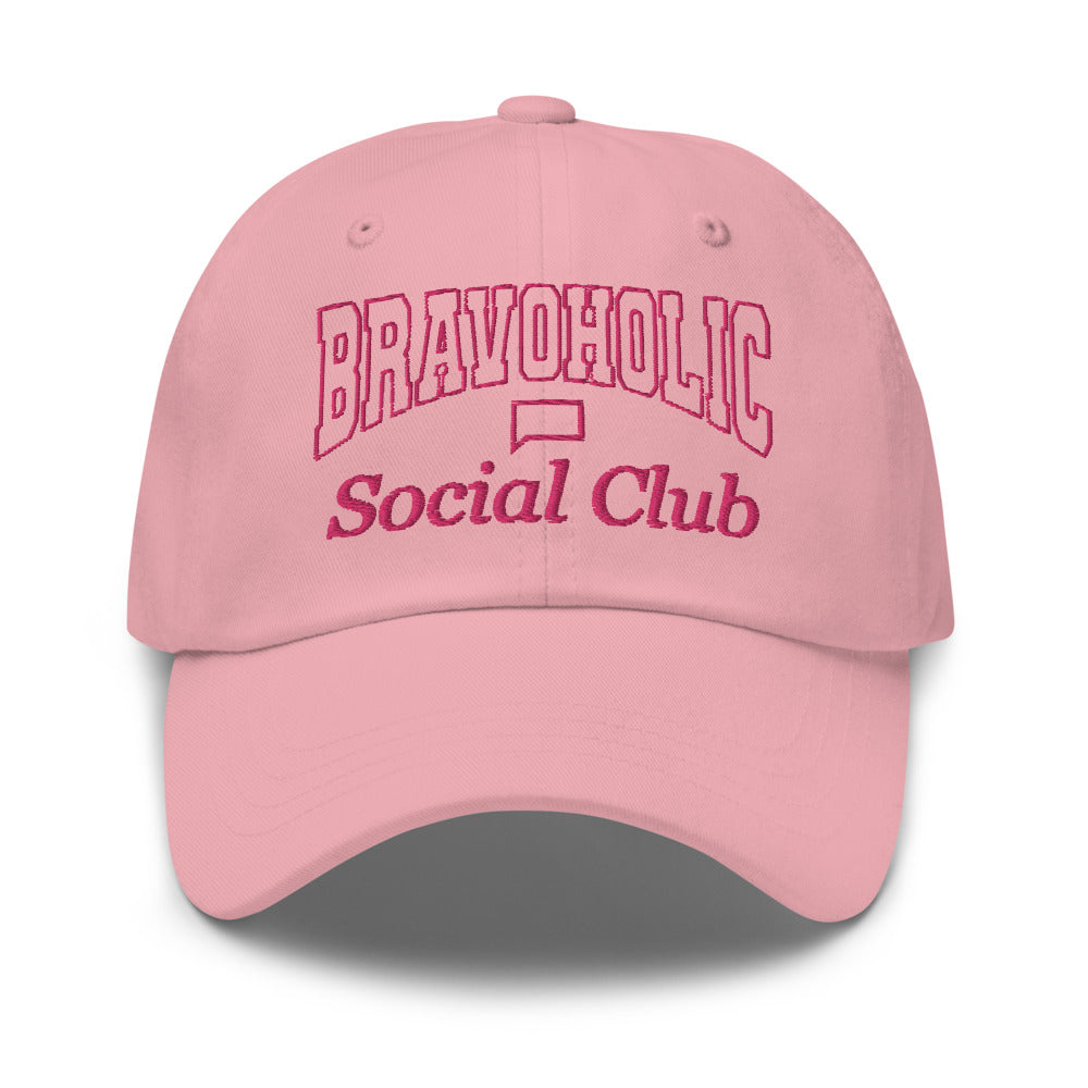 Bravoholic Social Club Embroidered Dad Hat