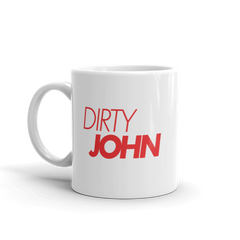 Dirty John Red Logo White Mug