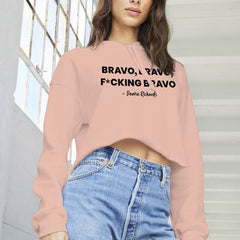 The Real Housewives of Beverly Hills Bravo, Bravo, F*cking Bravo Women's Fleece Crop Hooded Sweatshirt