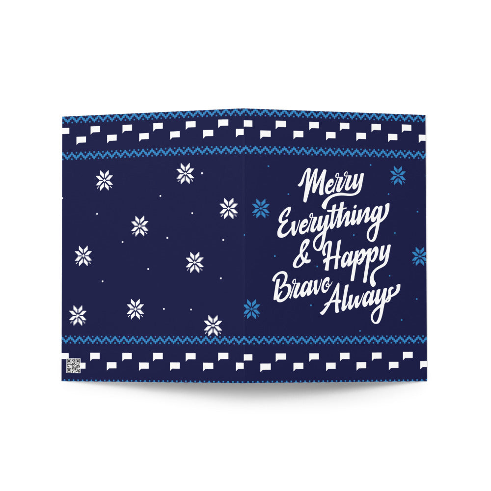 Bravo Merry Everything And Happy Bravo Always Greeting Card