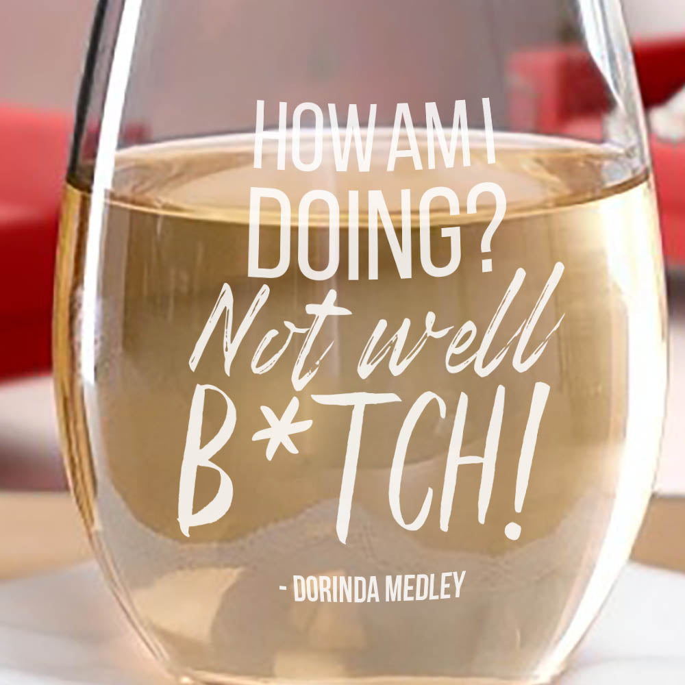 The Real Housewives of New York City How am I Doing? Dorinda Stemless Wine Glass