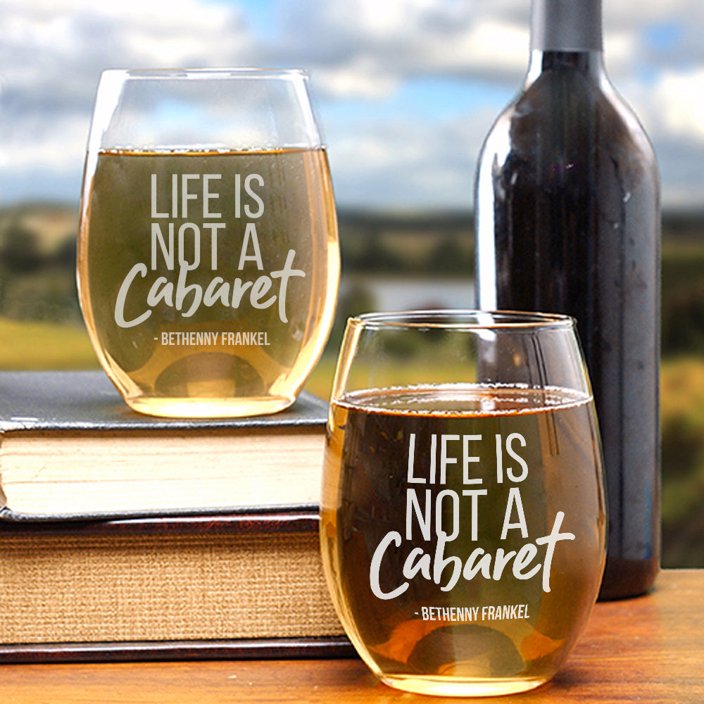 The Real Housewives Of New York Life is Not a Cabaret Stemless Wine Glass - Set Of 2