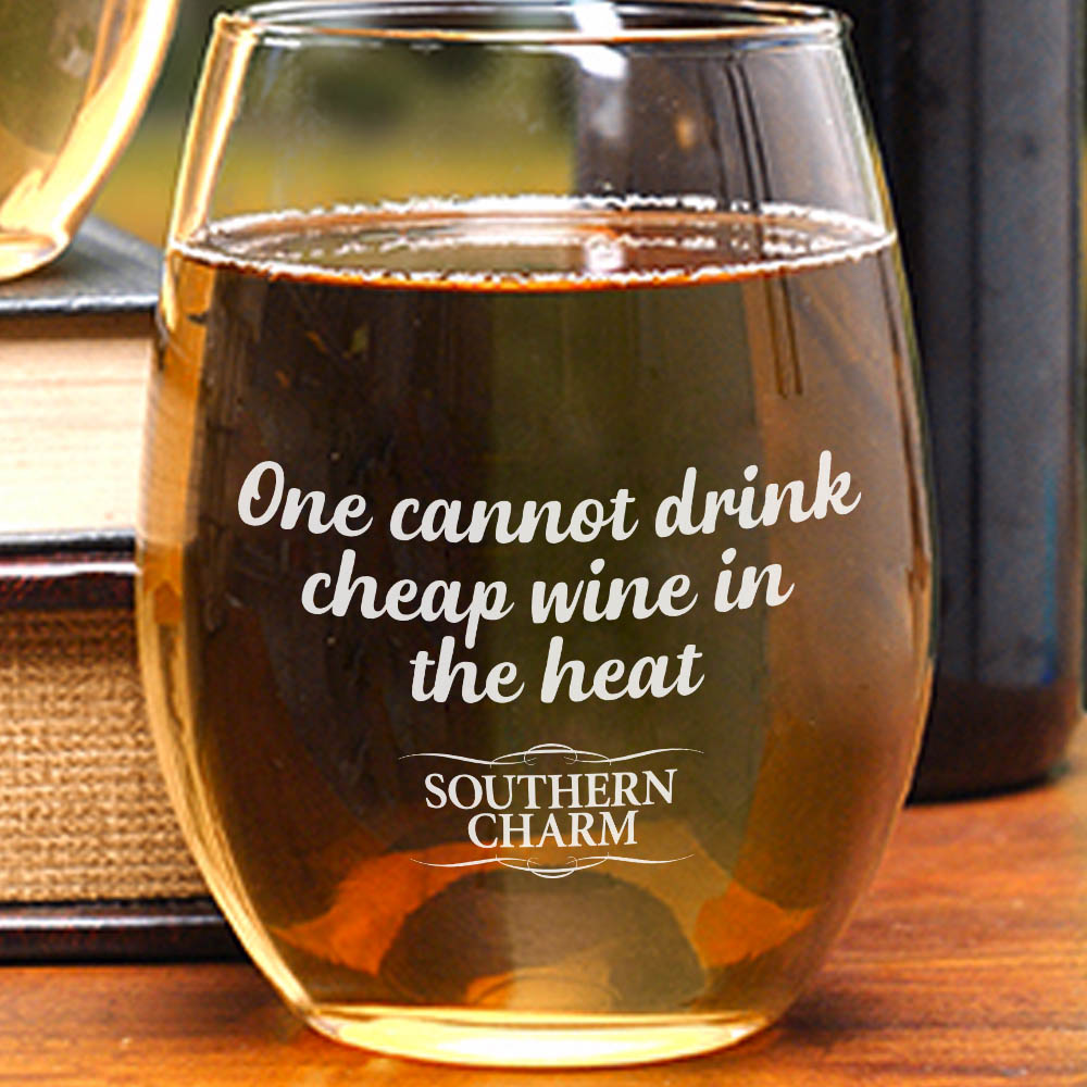 Southern Charm Cheap Wine in the Heat Stemless Wine Glasses - Set of 2