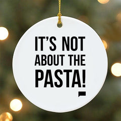 Vanderpump Rules It's Not About the Pasta Double-Sided Ornament